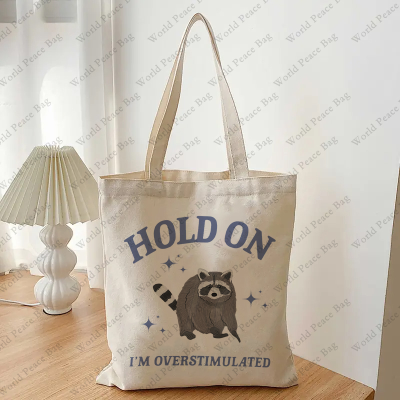 1 pc Hold On I'm Overstimulate - Women Bags Offers review and price